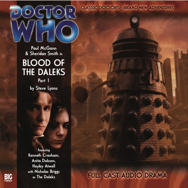 THE EIGHTH DOCTOR REVISITED | Blood of the Daleks (Parts 1 & 2)